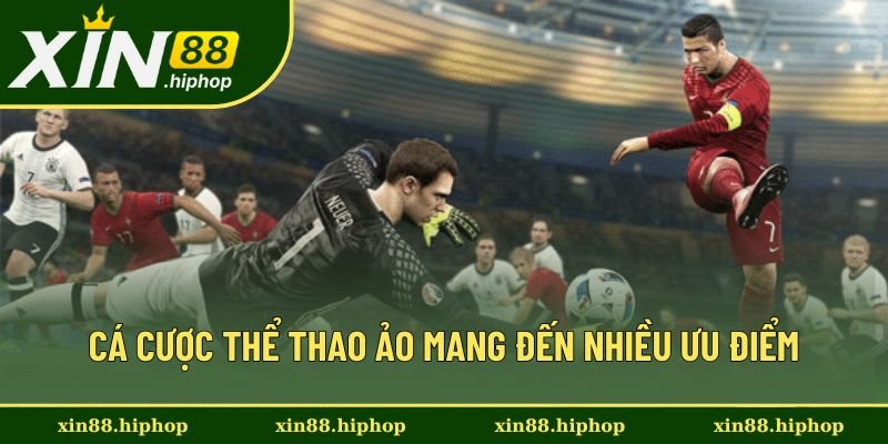 Cá cược thể thao ảo mang đến nhiều ưu điểm