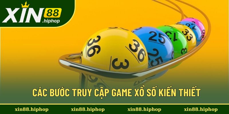Hướng dẫn truy cập để cá cược xổ số