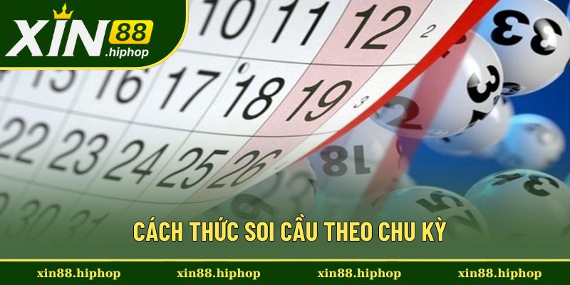 Bí quyết dự đoán kết quả xổ số theo chu kỳ Bí quyết dự đoán kết quả xổ số theo chu kỳ
