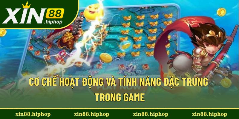 Khám phá cơ chế và tính năng trong game Khám phá cơ chế và tính năng trong game