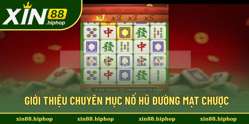 Giới thiệu chung về đường mạt chược Giới thiệu chung về đường mạt chược