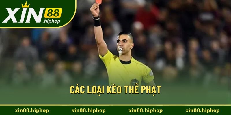 Những loại kèo thẻ phạt phổ biến tại các nhà cái